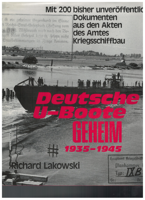Deutsche U-Boote Geheim 1935 - 1945 (1 St.) Richard Lakowski, Brandenburgisches Verlagshaus